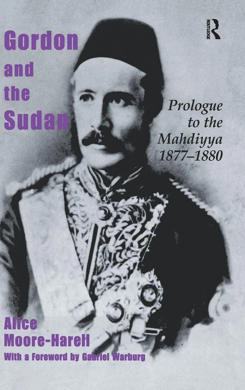 Routledge - Gordon and the Sudan: Prologue to the Mahdiyya - Image 1