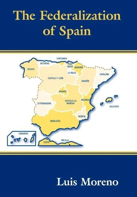 The Federalization of Spain (Routledge Studies in Federalism and Decentralization) - Image 1