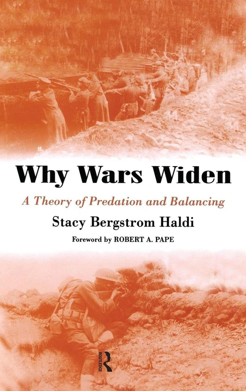 Routledge - Why Wars Widen: A Theory of Predation and Balancing