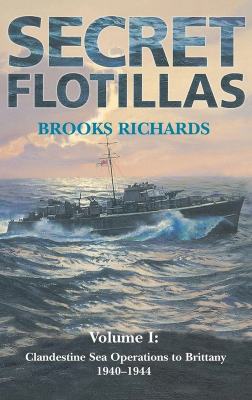 Routledge Secret Flotillas: Vol. I - Clandestine Sea Operations