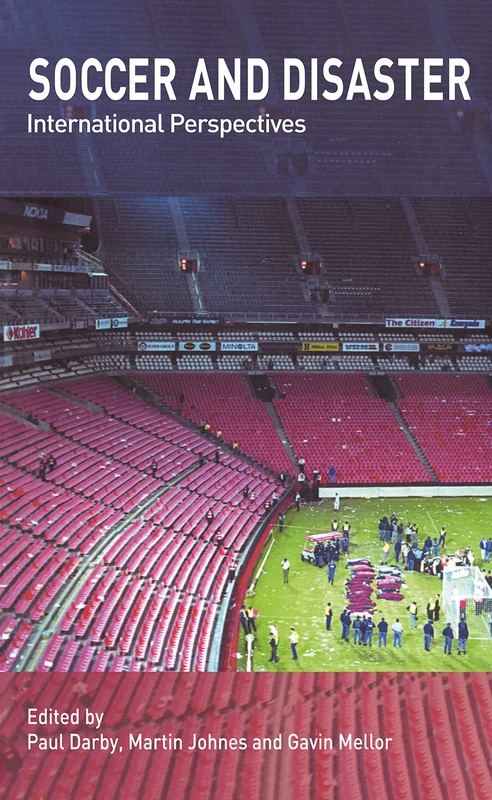 Routledge - Soccer and Disaster: International Perspectives