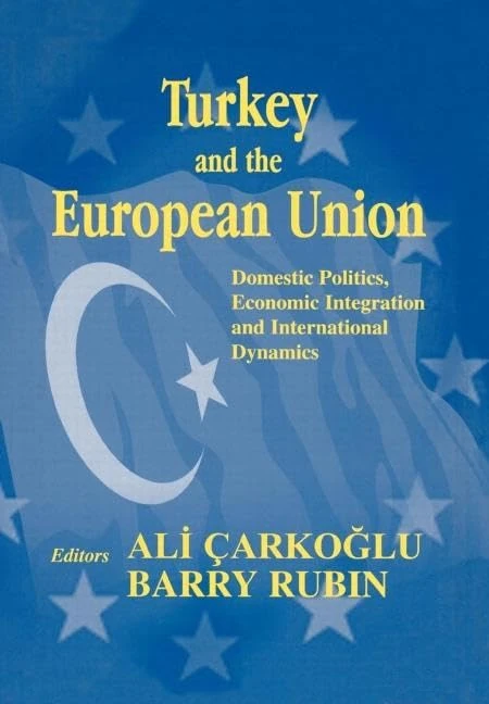 Routledge - Turkey and the European Union Academic Book