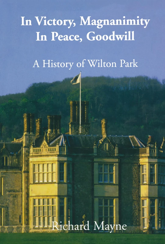 Routledge - A History of Wilton Park - Whitehall Histories - Image 1