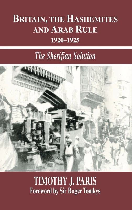 Routledge - Britain, the Hashemites and Arab Rule Book