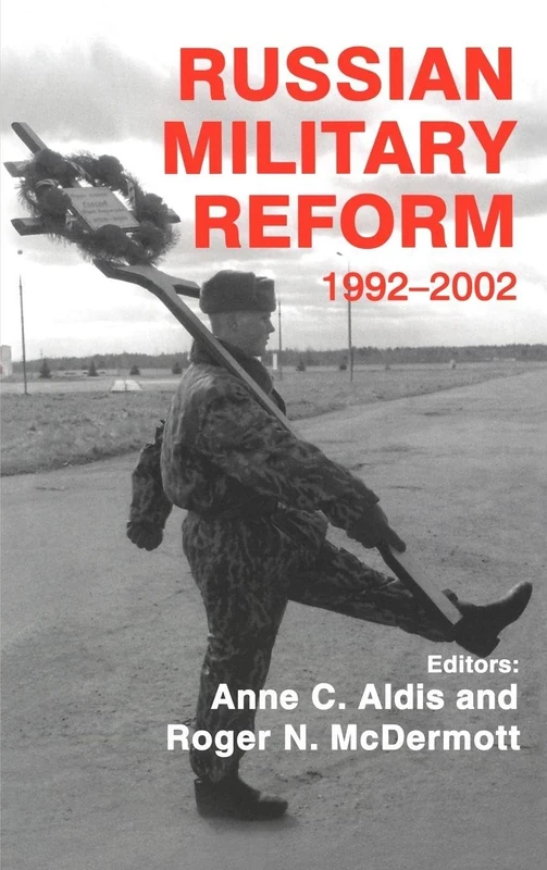 Routledge Russian Military Reform, 1992-2002 - Book 4
