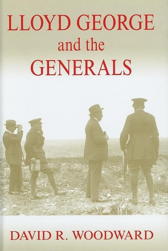 Routledge - Lloyd George and the Generals (Military History)