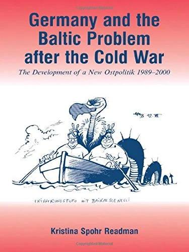 Routledge - Germany and the Baltic Problem 1989-2000 Book