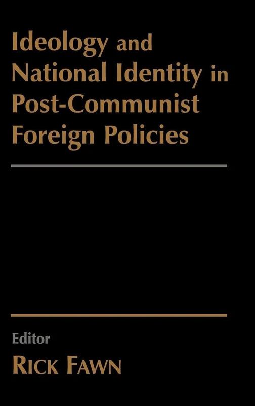 Routledge - Ideology and National Identity in Foreign Policy