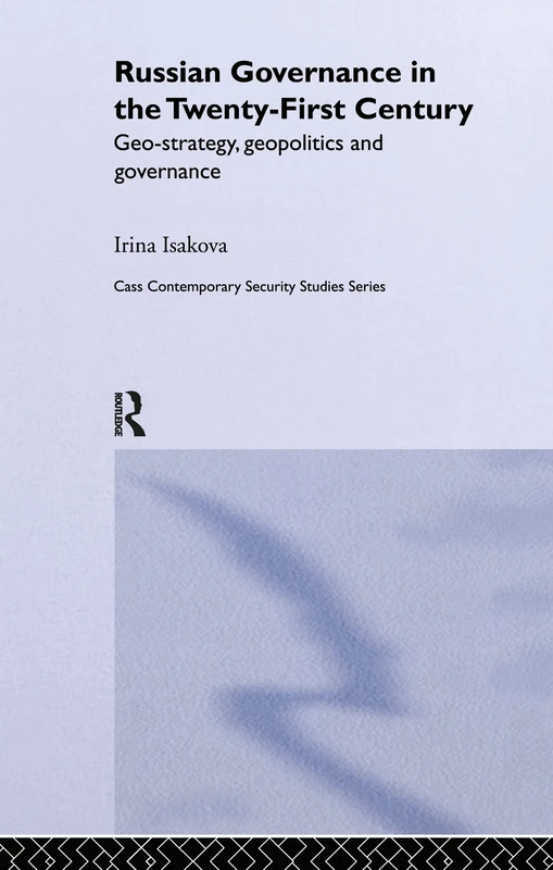 Routledge Russian Governance in the 21st Century - Book