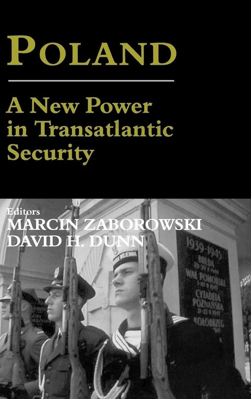 Poland: A New Power in Transatlantic Security