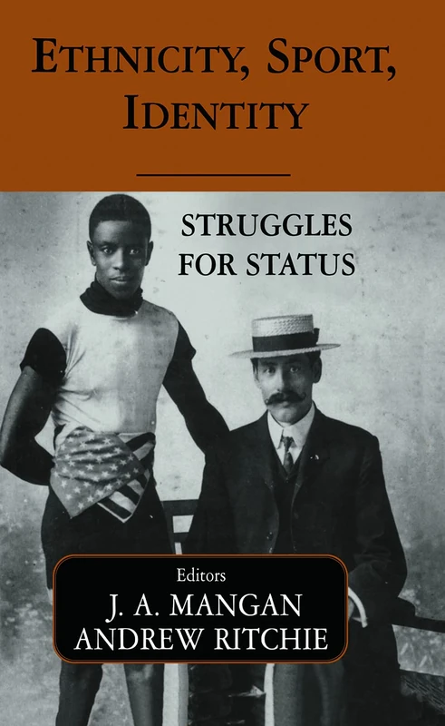 Routledge - Ethnicity, Sport, Identity: Struggles for Status