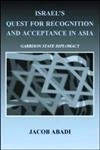 Routledge - Israel's Quest for Recognition and Acceptance in Asia