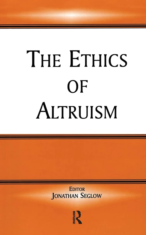 The Ethics of Altruism