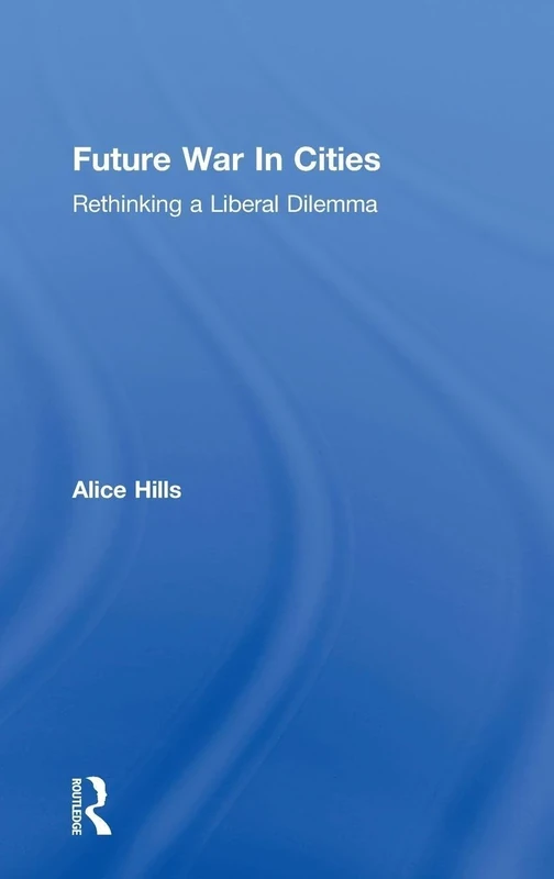 Future War In Cities: Rethinking a Liberal Dilemma - Image 1