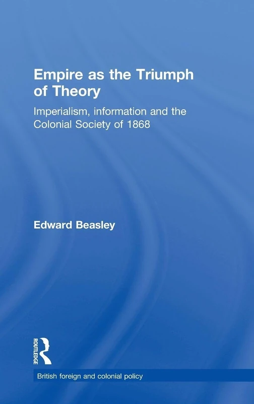 Routledge Empire as the Triumph of Theory - History Book