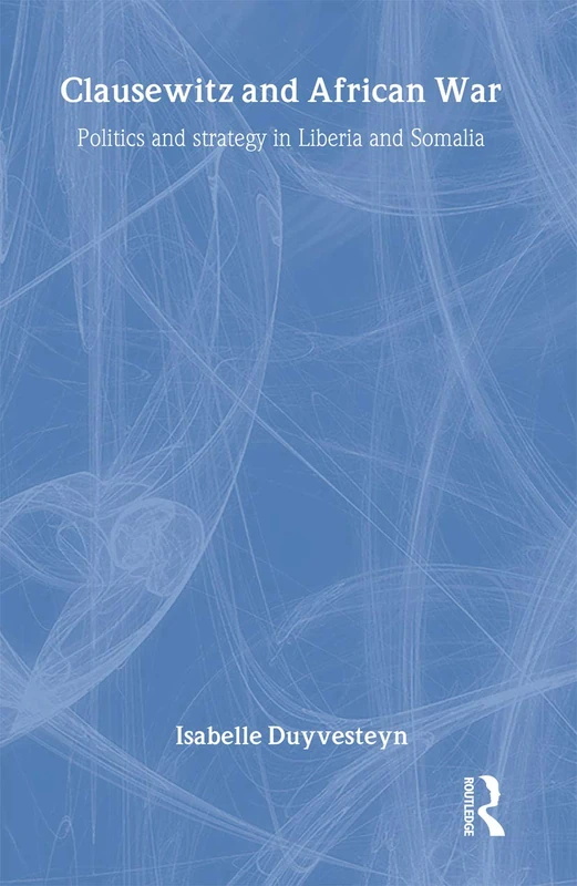 Routledge Clausewitz and African War - Military History Study