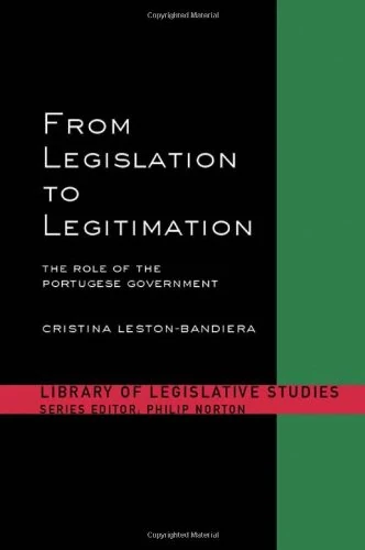 Routledge - From Legislation to Legitimation - Portuguese Parliament