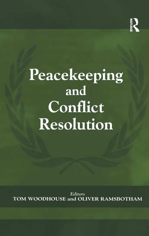 Peacekeeping and Conflict Resolution (Cass Series on Peacekeeping)