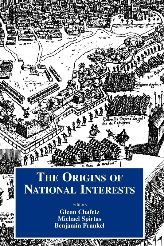 Origins of National Interests: 3 (Cass Series on Security Studies)