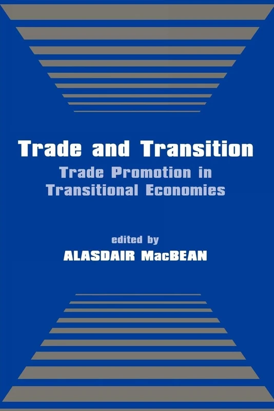 Trade and Transition: Trade Promotion in Transitional Economies