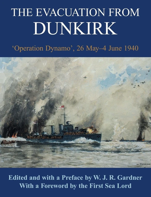 Routledge The Evacuation from Dunkirk - Operation Dynamo History