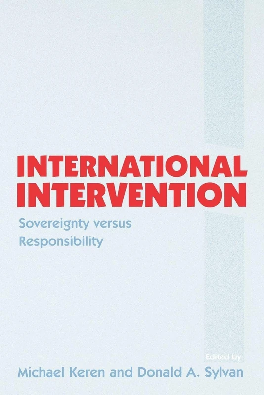 International Intervention: Sovereignty versus Responsibility