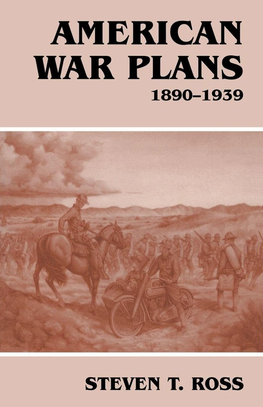American War Plans, 1890-1939