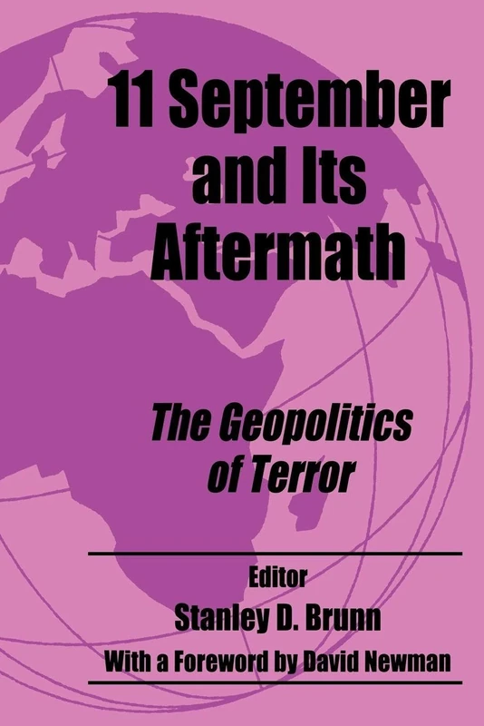 11 September and its Aftermath: The Geopolitics of Terror