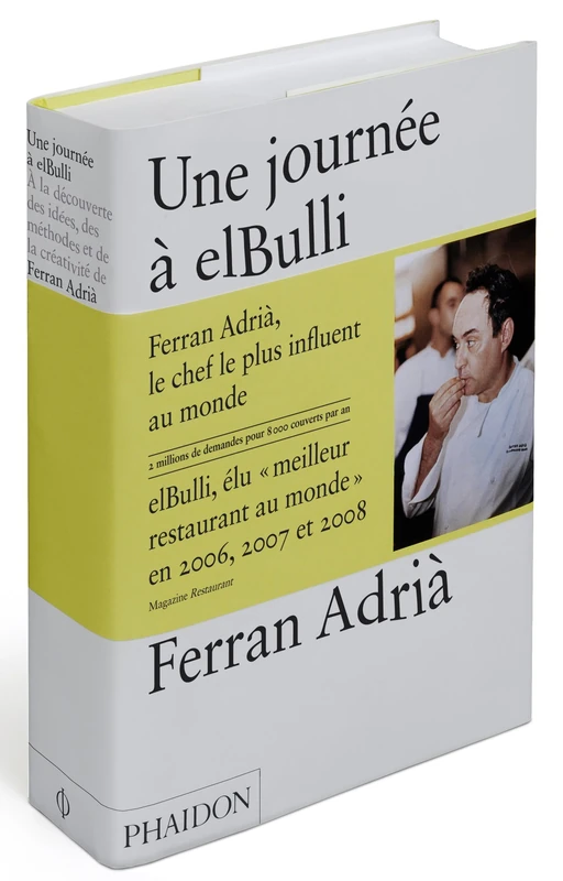 Une journée à Elbulli (0000): A la découverte des idées, des méthodes et de la créativité de Ferran Adrià - Image 1