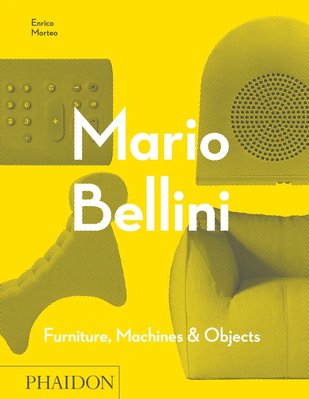 Mario Bellini: Furniture, Machines & Objects