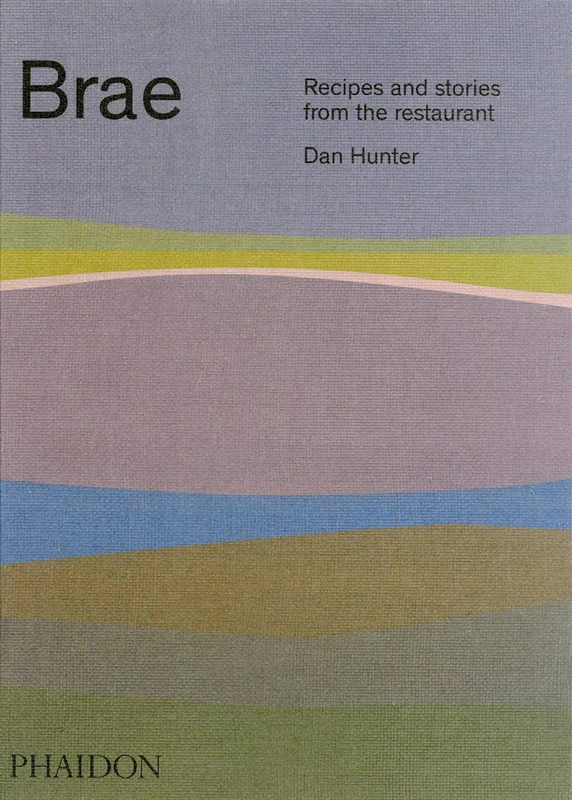 Brae: Recipes and stories from the restaurant - Image 1