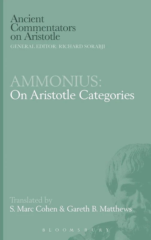 Ammonius: On Aristotle Categories (Ancient Commentators on Aristotle)
