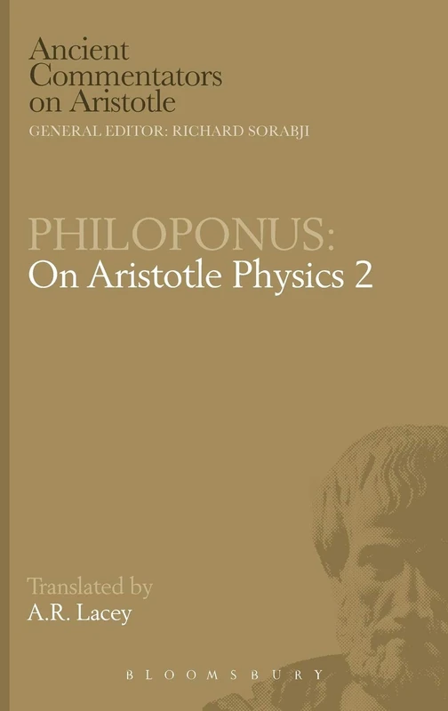 Philoponus: On Aristotle Physics 2 (Ancient Commentators on Aristotle)