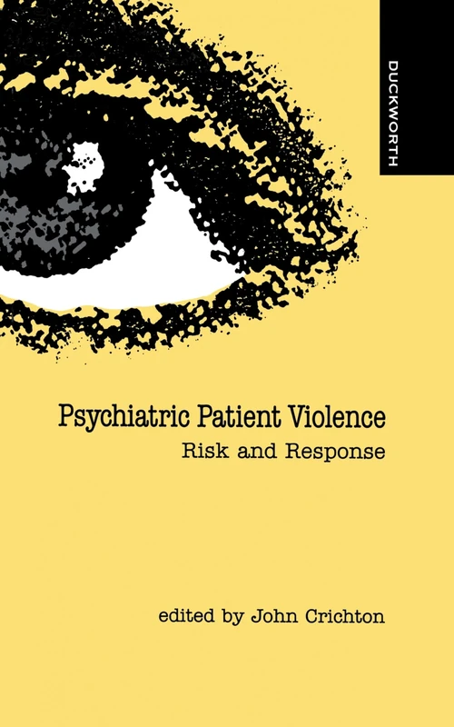 Psychiatric Patient Violence: Risk & Response - Image 1