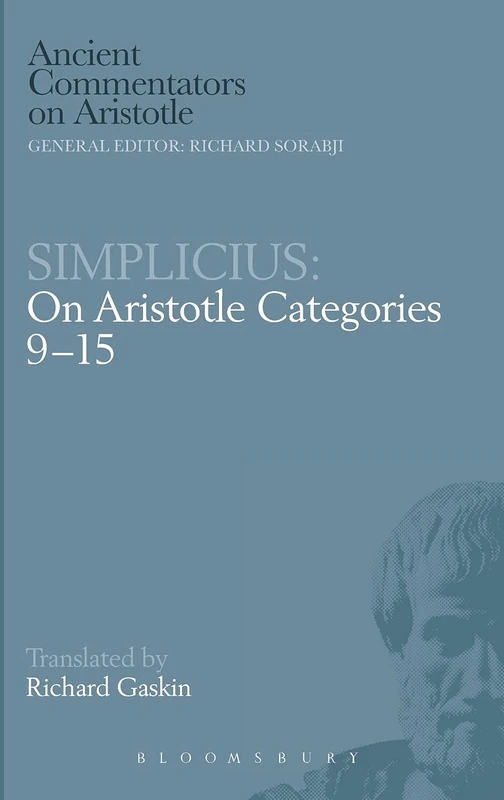 Simplicius: On Aristotle Categories 9-15 (Ancient Commentators on Aristotle) - Image 1