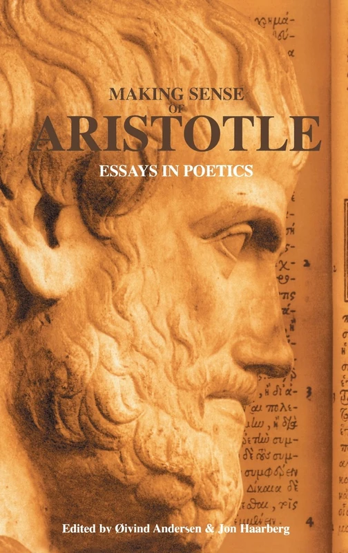 Making Sense of Aristotle: Essays in Poetics