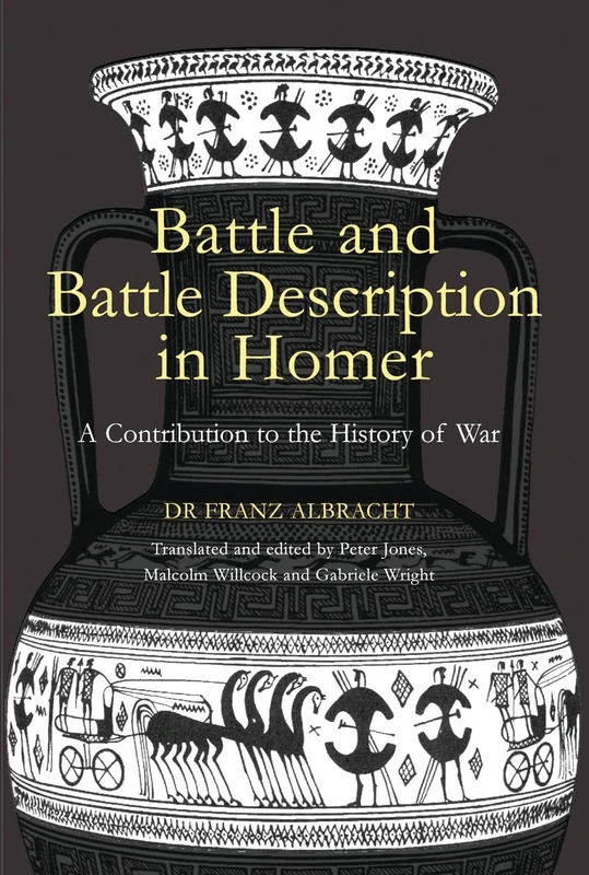 Battle and Battle Description in Homer: A Contribution to the History of War - Image 1