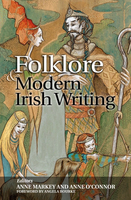 Folklore and Modern Irish Writing