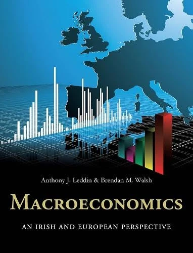 Macroeconomics: An Irish and European Perspective