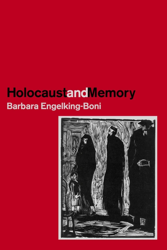 The Holocaust and Memory: The Experience of the Holocaust and Its Consequences - An Investigation Based on Personal Narratives