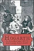Hogarth, Vol 1: Volume I: The Modern Moral Subject 1697-1732
