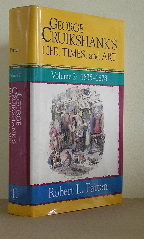 George Cruikshank's Life, Times and Art: Volume 2: 1835-1878