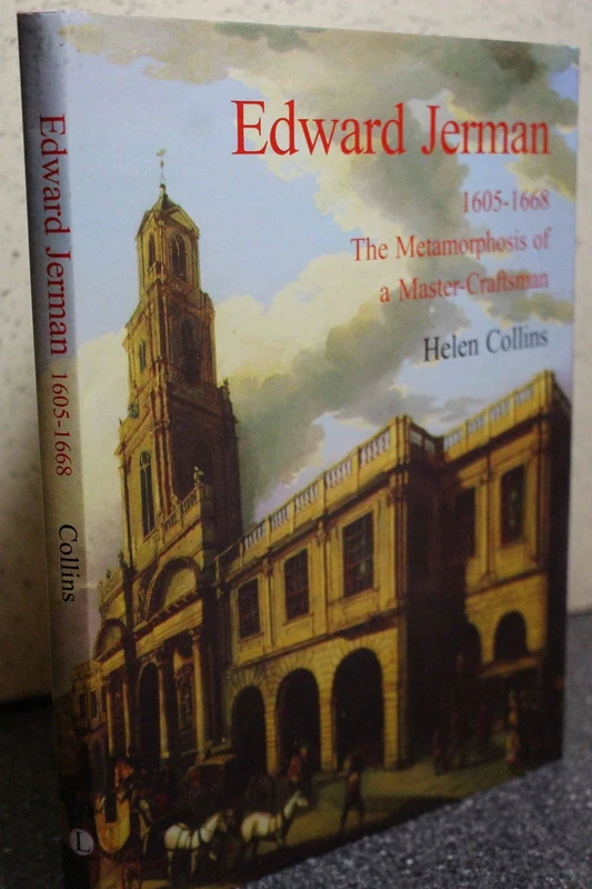 Edward Jerman: 1605-1668 The Metamorphosis of a Master-Craftsman - Image 1