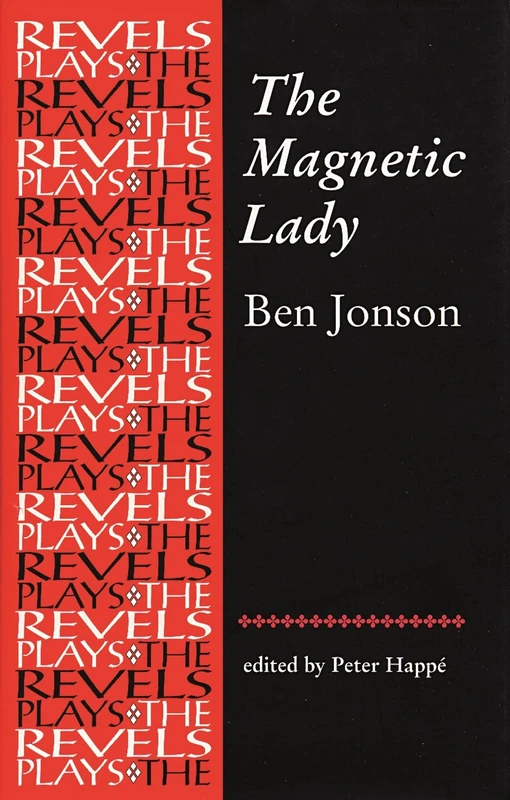 The Magnetic Lady: Ben Jonson (The Revels Plays) - Image 1