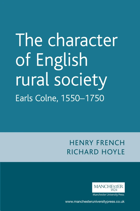 Manchester University Press - The Character of English Rural Society