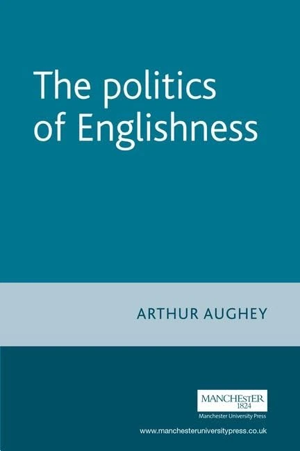 The Politics of Englishness