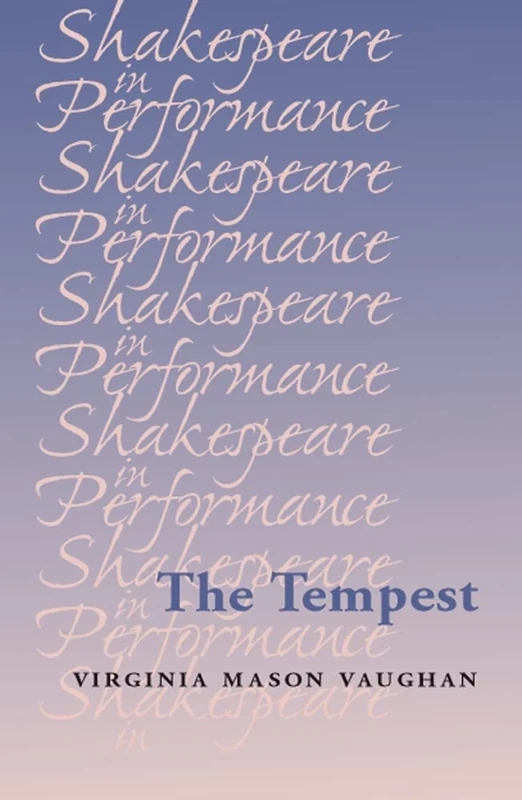 The Tempest (Shakespeare in Performance)