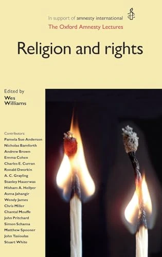 Religion and Rights: The Oxford Amnesty Lectures