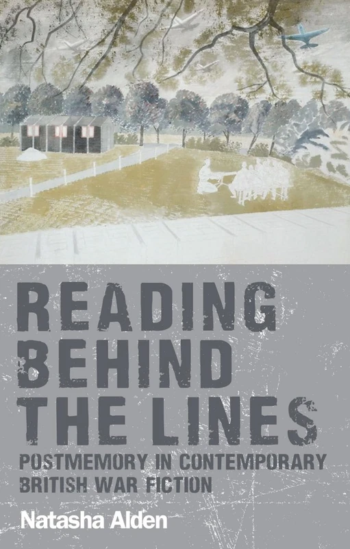 Reading Behind the Lines: Postmemory in Contemporary British War Fiction - Image 1