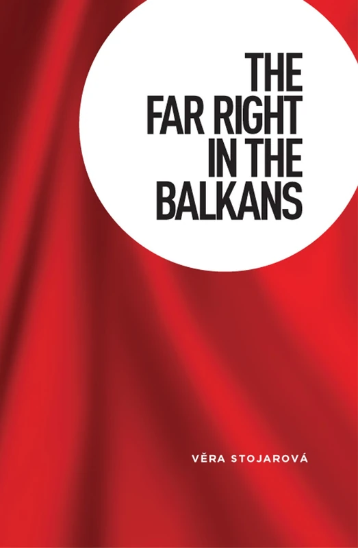 The Far Right in the Balkans - Image 1